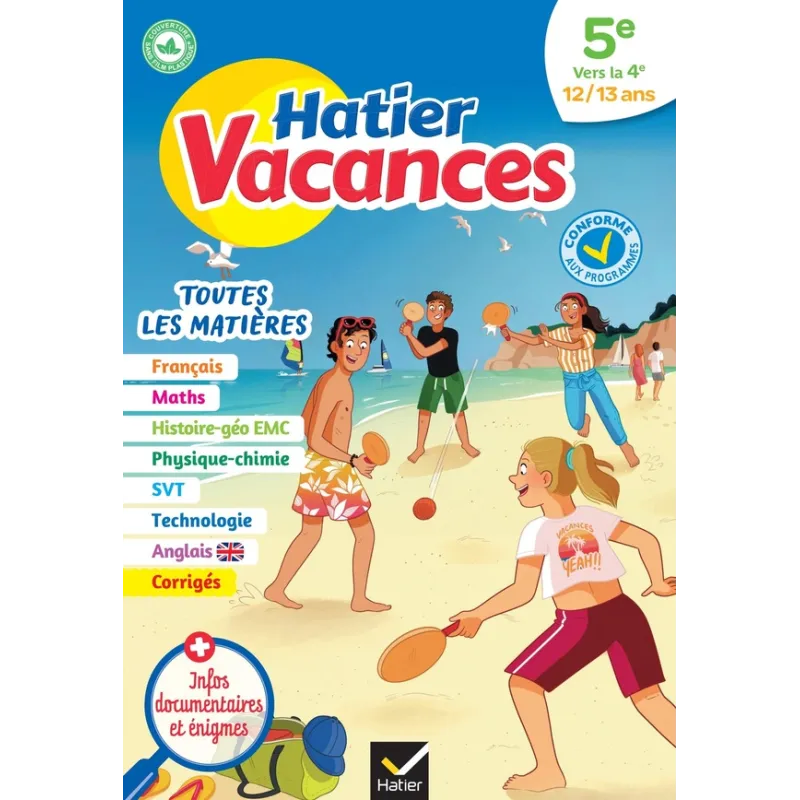 Hatier vacances : toutes les matières ; 5e vers 4e - Sylvie Collard, Pierre Jauffret, Caroline Le Gouil, Sébastien Lenglet,... -