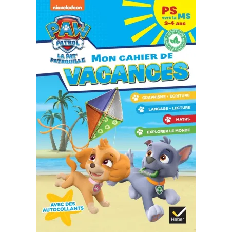 La Pat'Patrouille mon cahier de vacances PS vers la MS