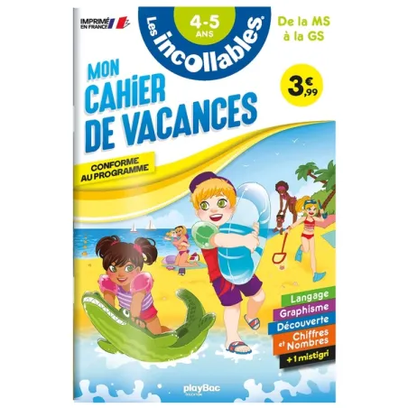 Les incollables : mon cahier de vacances de la MS à la GS
