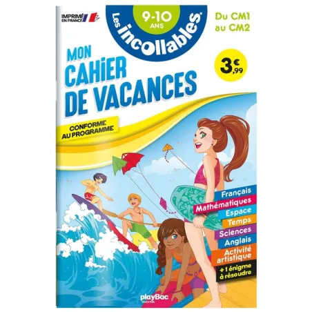 Les incollables : mon cahier de vacances du CM1 au CM2