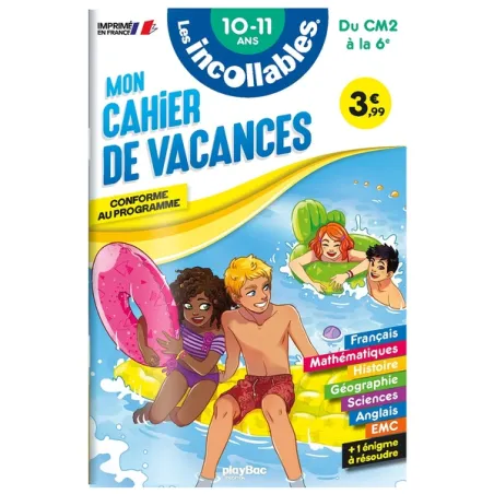 Les incollables : mon cahier de vacances du CM2 à la 6e