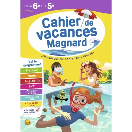 Cahier de vacances 2026, de la 6e vers la 5e : Magnard, l'inventeur du cahiers de vacances (édition 2026)