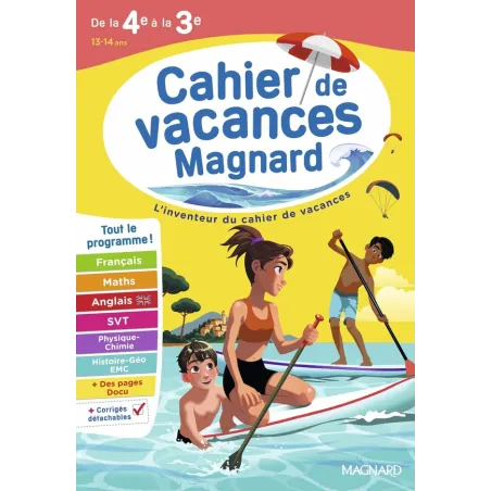 Cahier de vacances : De la 4e vers la 3e : Magnard, l'inventeur du cahiers de vacances (édition 2026)