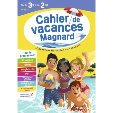 Cahier de vacances : De la 3e vers la 2de : Magnard, l'inventeur du cahiers de vacances (édition 2026)