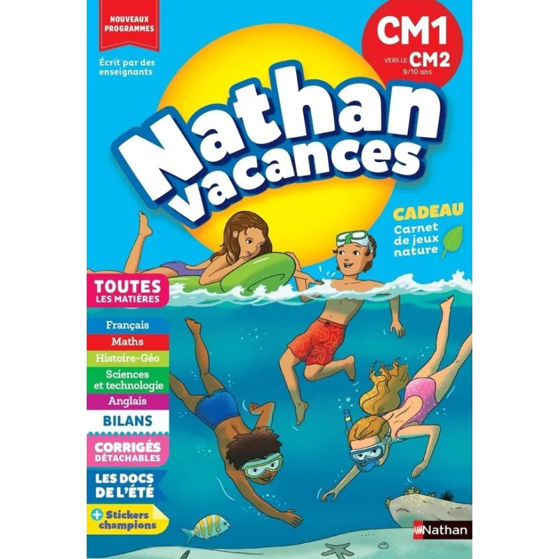 Nathan vacances : Toutes les matières ; CM1 vers le CM2 - Christine Beigel, Sandrine Guillore-Chotard, Cécile Charrière,... - ra