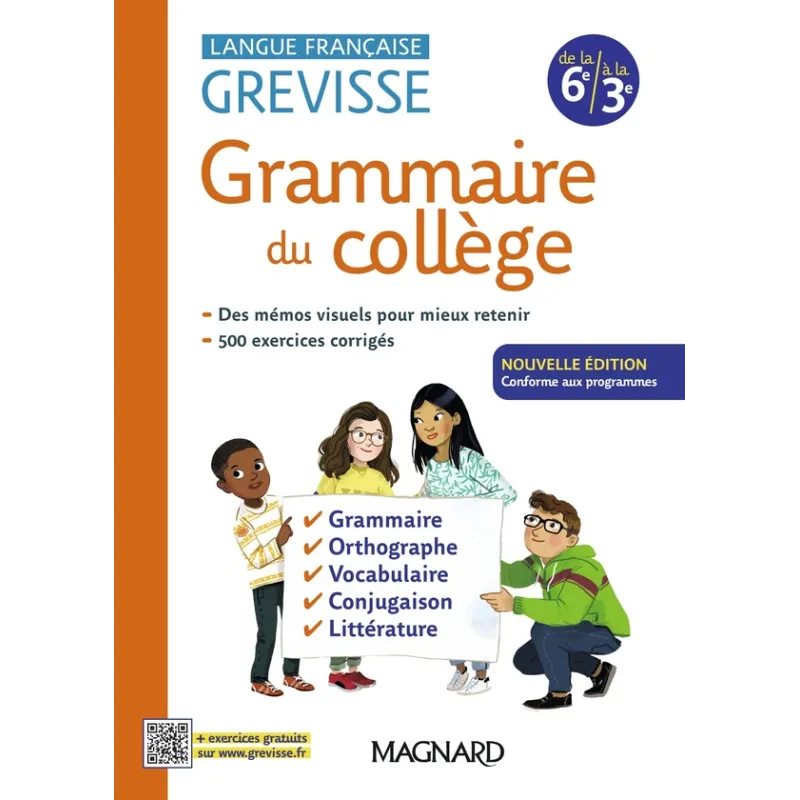Grevisse langue française : Grammaire du collège : De la 6e à la 3e (édition 2024) - Bénédicte Gaillard, Laurence Mokrani -... -