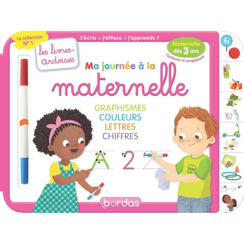 Les livres-ardoises : ma journée à la maternelle : graphisme, couleurs, lettres, chiffres ; à partir de 3 ans (édition 2023)... 