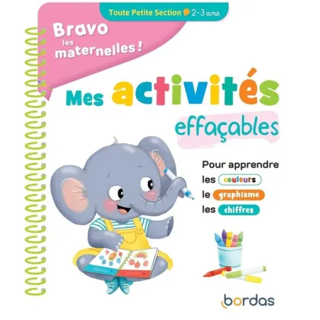 Bravo les maternelles ! : mes activités effaçables TPS