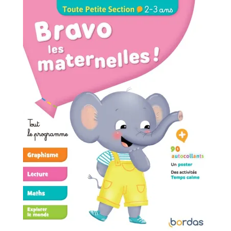 Bravo les maternelles ! : TPS 2/3 ans (édition 2019)