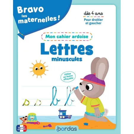 Bravo les maternelles ! : Lettres minuscules : mon cahier ardoise