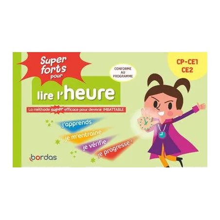 Super forts pour lire l'heure Du CP au CE2 (édition 2025)