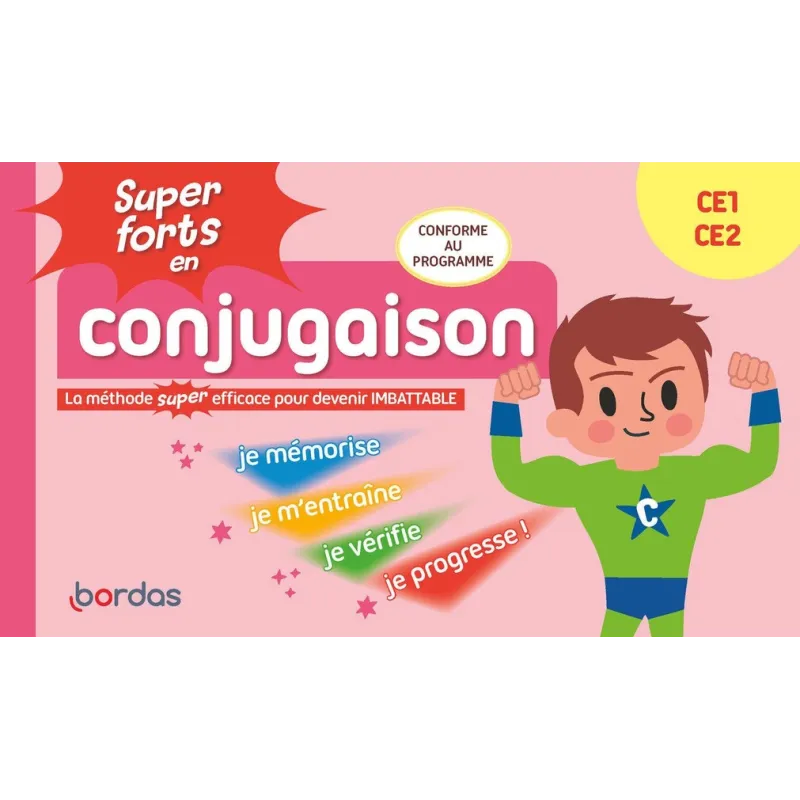 Super forts en conjugaison ; CE1-CE2 (édition 2025) - Hervé Le Madec, Patrick Morize - Éditions Bordas - Grand format -... - rav