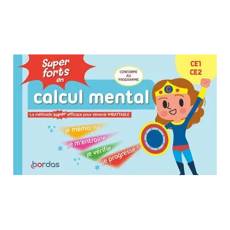Super forts en calcul mental CE1-CE2 (édition 2025)