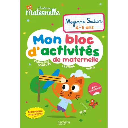 Toute ma maternelle : Mon bloc d'activités de maternelle Moyenne Section