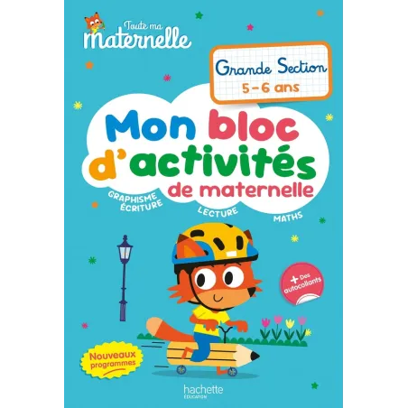 Toute ma maternelle : Mon bloc d'activités de maternelle Grande Section