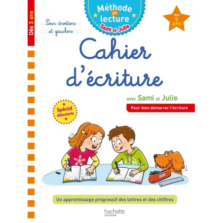 Sami et Julie méthode de lecture : cahier d'écriture avec Sami et Julie