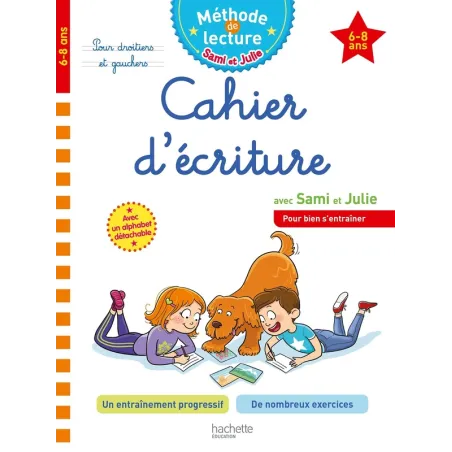 Sami et Julie méthode de lecture : cahier d'écriture avec Sami et Julie