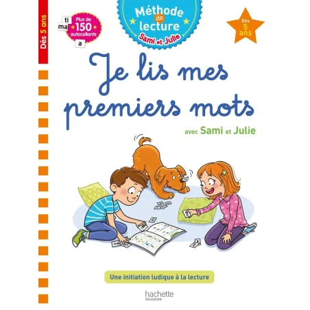 Sami et Julie méthode de lecture : je lis mes premiers mots avec Sami et Julie