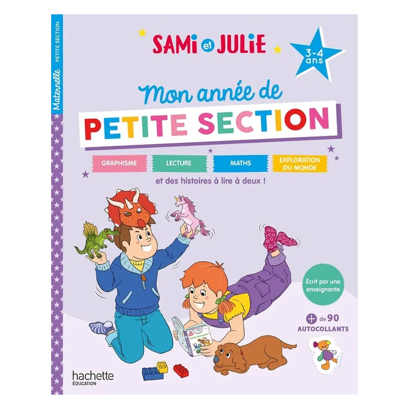 Sami et Julie : Mon année de Petite Section - Caroline Marcel - Hachette Education - Grand format - ravate.com librairie reunion