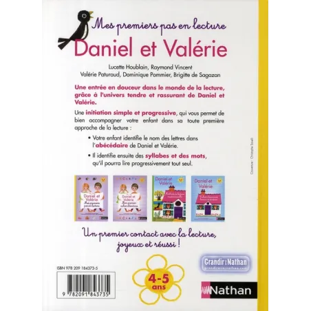 Daniel et Valérie : mes premiers pas en lecture ; 4-5 ans - Lucette Houblain, Valérie Paturaud, Brigitte de Sagazan, Raymond... 