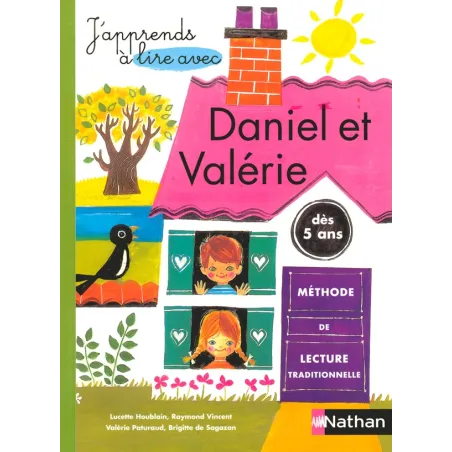 Daniel et Valérie : méthode de lecture traditionnelle 5/6 ans