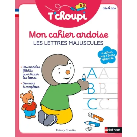 Mon livre-ardoise : T'choupi : mon cahier ardoise : les lettres majuscules