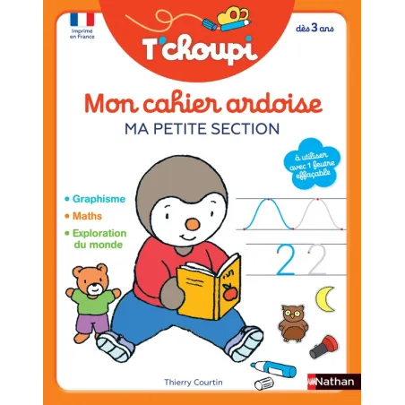 Mon cahier ardoise T'choupi : ma petite section toutes les matières à partir de 3 ans (édition 2022)