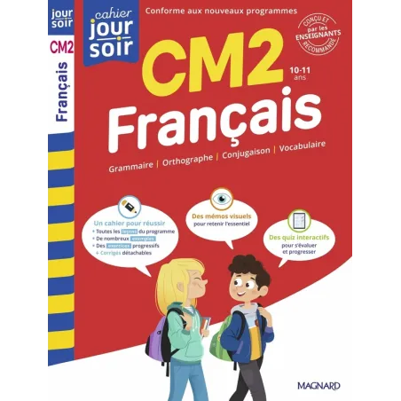 Cahier du jour / cahier du soir : Français : CM2 Conçu et recommandé par les enseignants