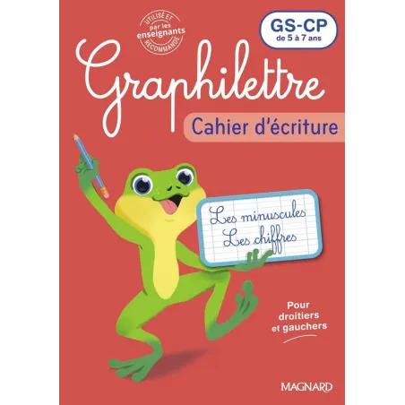 Graphilettre : Cahier d'écriture GS, CP