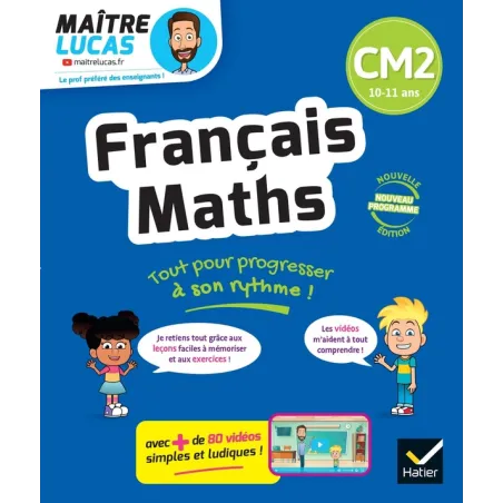 C'est simple avec Maître Lucas : Français et Maths CM2 Cahier de soutien avec des vidéos : Leçons et exercices corrigés