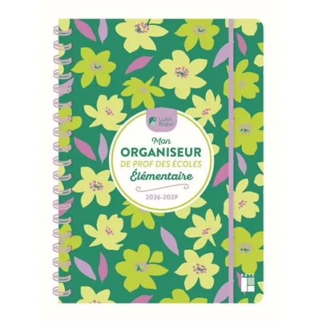 Mon organiseur de prof des écoles Élémentaire (édition 2026/2027)