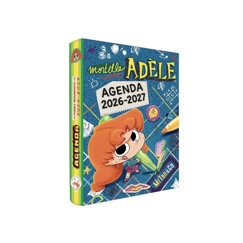 Agenda Scolaire Mortelle Adèle 2026-2027 - Mr Tan, Diane Le Feyer - Mr Tan & Co - Agenda - ravate.com librairie reunion