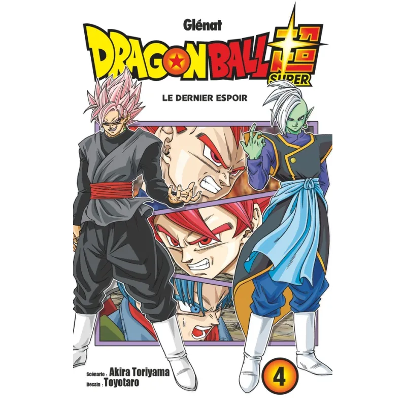 Dragon Ball Super Tome 4 : le dernier espoir - Akira Toriyama, Toyotarô - Glénat - Poche - ravate.com librairie reunion