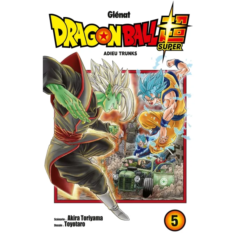 Dragon Ball Super Tome 5 : adieu Trunks - Akira Toriyama, Toyotarô - Glénat - Poche - ravate.com librairie reunion