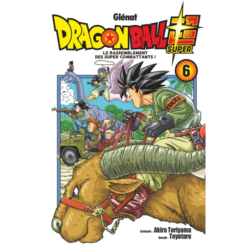 Dragon Ball Super Tome 6 : le rassemblement des super combattants ! - Akira Toriyama, Toyotarô - Glénat - Poche - Espace... - ra