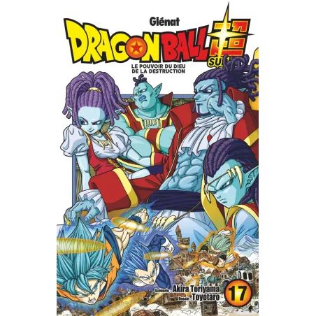 Dragon Ball Super Tome 17 : le pouvoir du dieu de la destruction