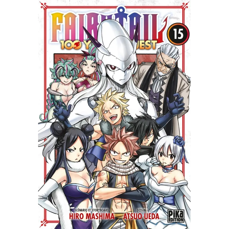 Fairy Tail - 100 years quest Tome 15 - Hiro Mashima, Atsuo Ueda - Pika Édition - Poche - ravate.com librairie reunion