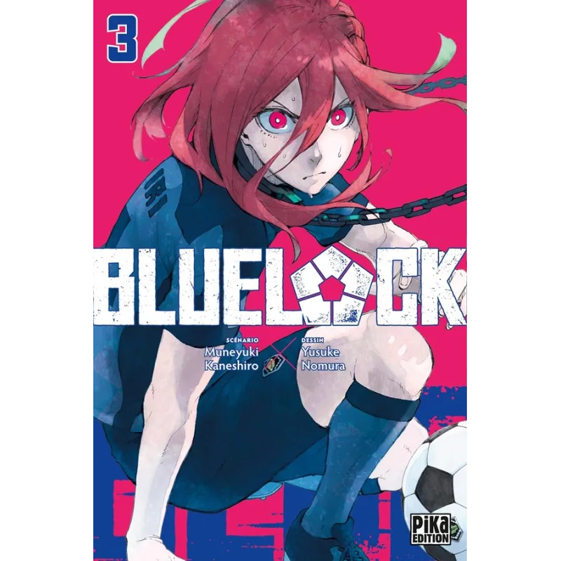 Blue lock Tome 3 - Muneyuki Kaneshiro, Yûsuke Nomura - Pika Édition - Poche - ravate.com librairie reunion