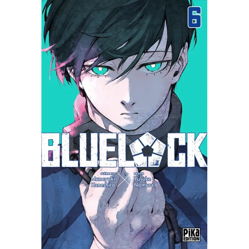 Blue lock Tome 6 - Muneyuki Kaneshiro, Yûsuke Nomura - Pika Édition - Poche - ravate.com librairie reunion