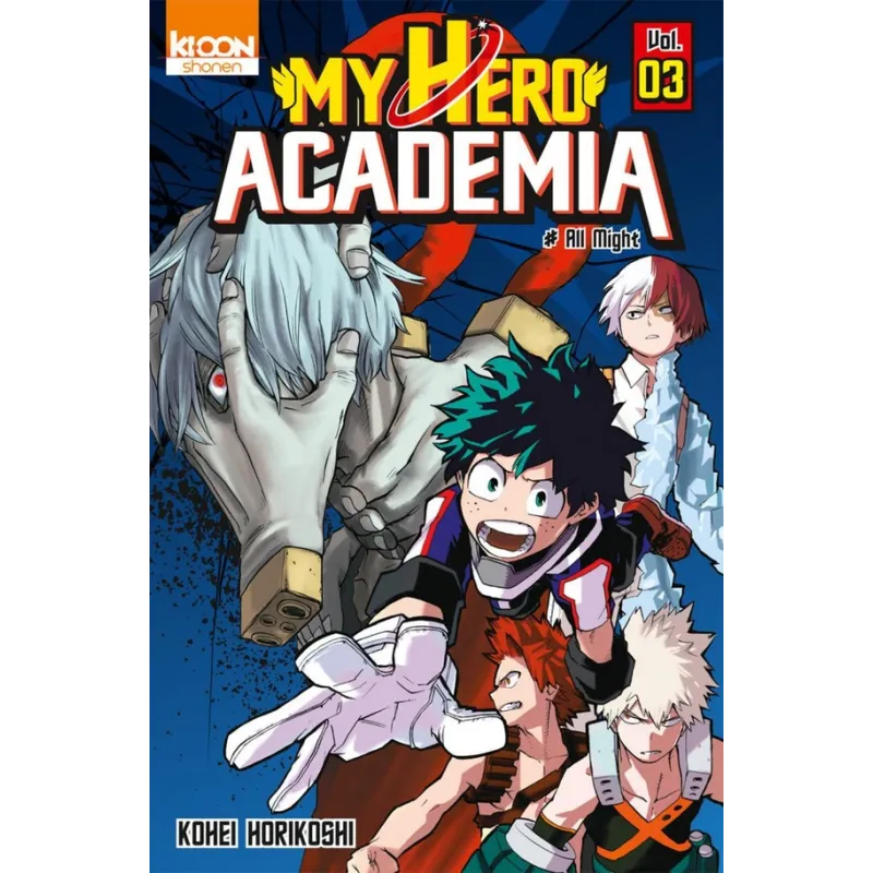 My Hero Academia Tome 3 : All Might - Kohei Horikoshi - Ki-oon - Poche - ravate.com librairie reunion