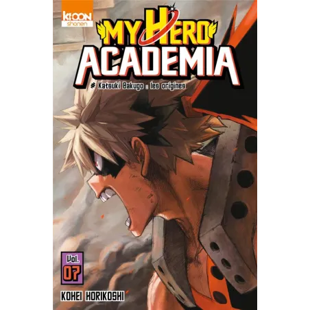 My Hero Academia Tome 7 : Katsuki Bakugo : les origines