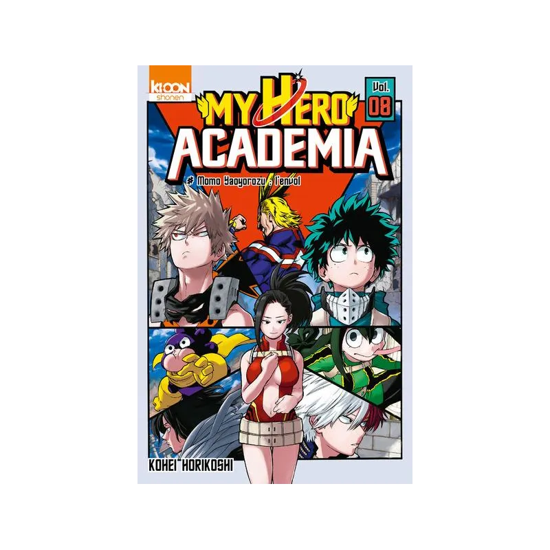 My Hero Academia Tome 8 : Momo Yaoyorozu : l - ravate.com librairie reunion