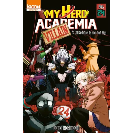 My Hero Academia Tome 24 : all it takes is one bad day