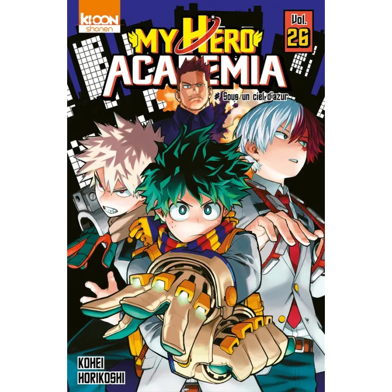 My Hero Academia Tome 26 : sous un ciel d - ravate.com librairie reunion