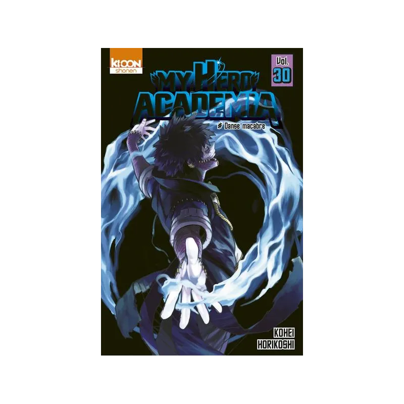 My Hero Academia Tome 30 : # danse macabre - Kohei Horikoshi - Ki-oon - Poche - ravate.com librairie reunion