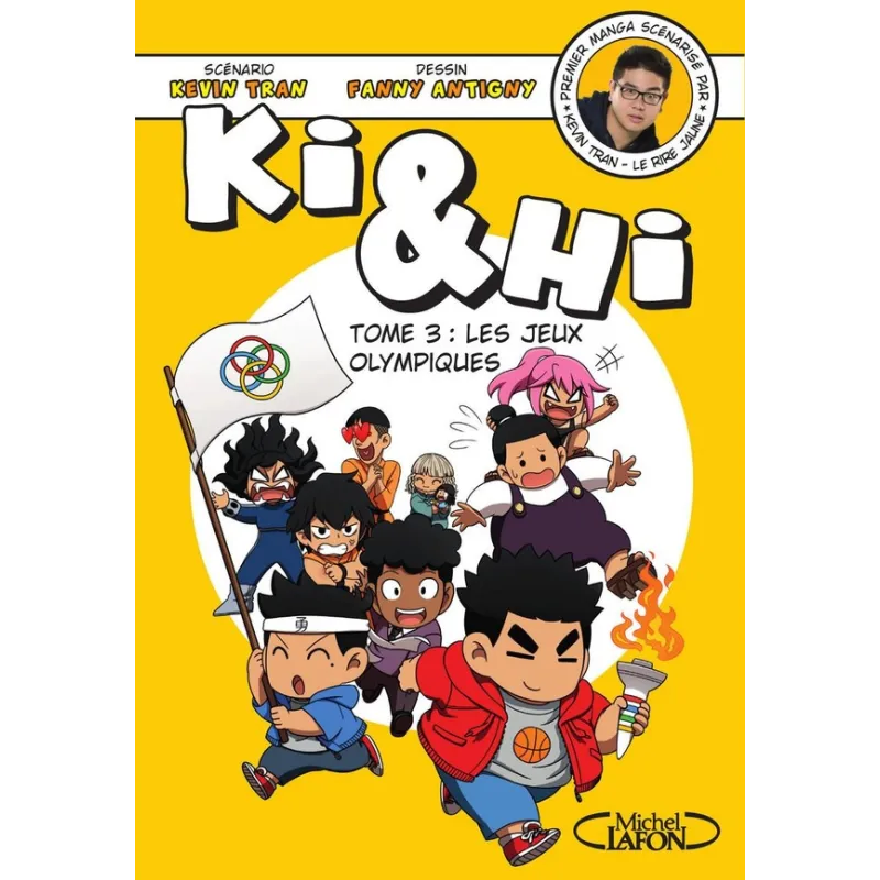 Ki & Hi Tome 3 - Kevin Tran, Fanny Antigny - Michel Lafon - Grand format - ravate.com librairie reunion