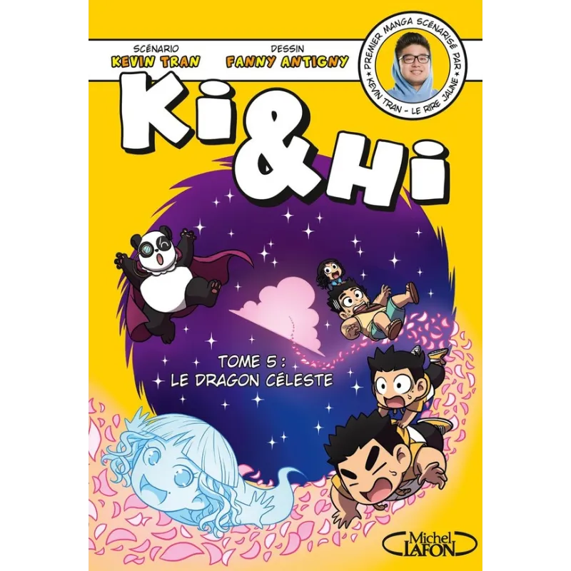 Ki & Hi Tome 5 - Kevin Tran, Fanny Antigny - Michel Lafon - Grand format - ravate.com librairie reunion