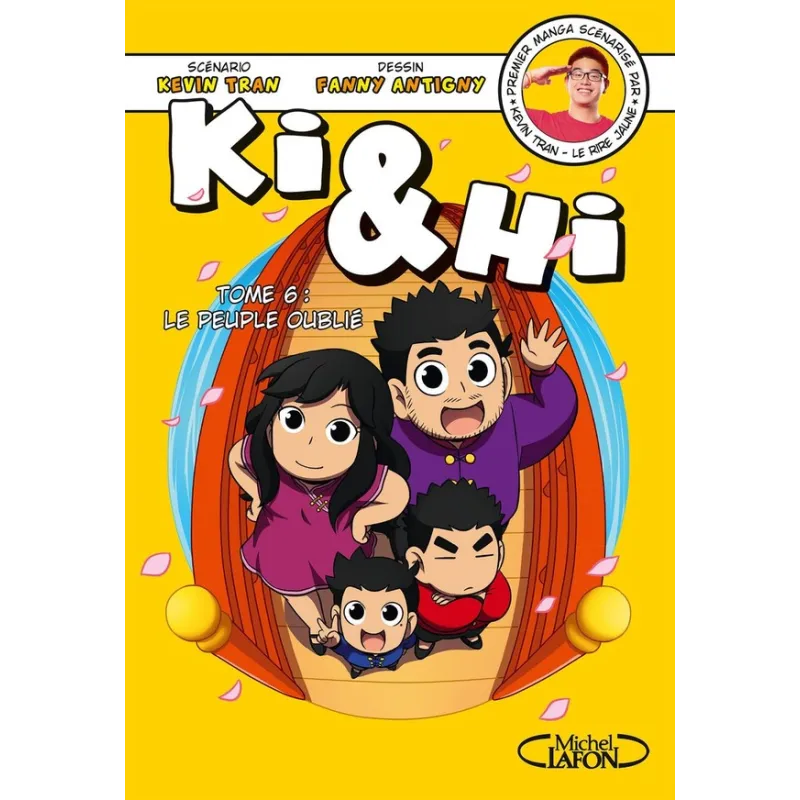 Ki & Hi Tome 6 : le peuple oublié - Kevin Tran, Fanny Antigny - Michel Lafon - Grand format - ravate.com librairie reunion