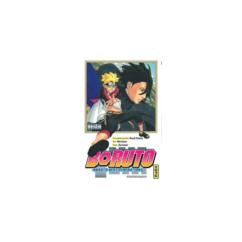 Boruto - Naruto next generations Tome 4 - Masashi Kishimoto, Ukyô Kodachi, Mikio Ikemoto - Kana - Poche - ravate.com librairie r