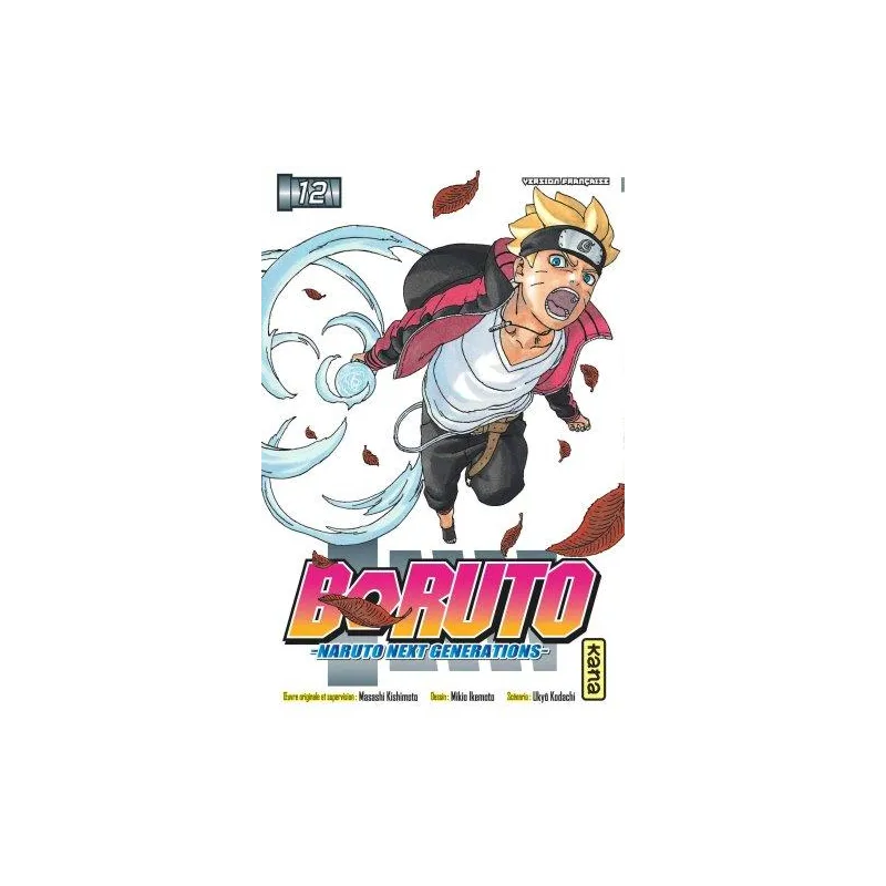 Boruto - Naruto next generations Tome 12 - Masashi Kishimoto, Ukyô Kodachi, Mikio Ikemoto - Kana - Poche - ravate.com librairie 